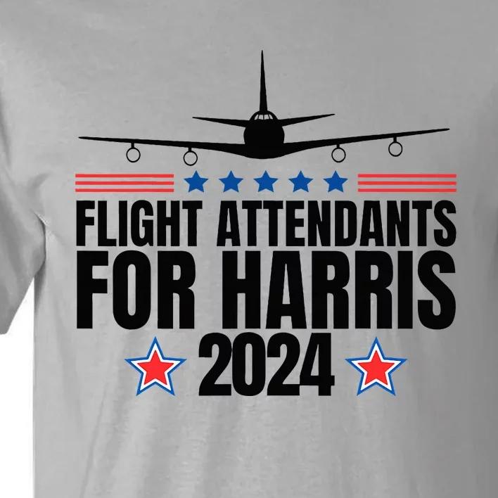 Kamala Harris 2024 For President Flight Attendants Tall T-Shirt