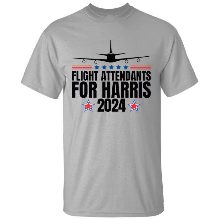 Kamala Harris 2024 For President Flight Attendants Tall T-Shirt