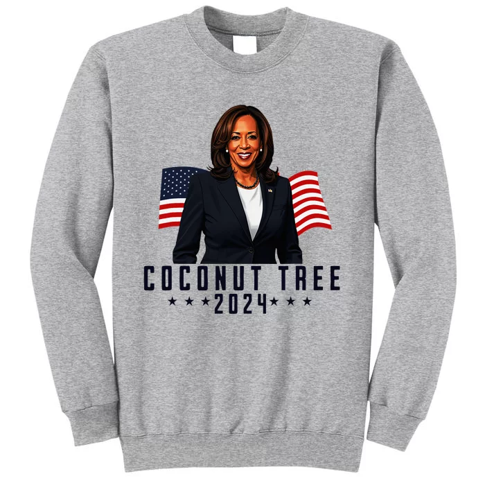 Kamala Harris 2024 Coconut Tree 2024 Vote Elect Kamala 2024 Tall Sweatshirt