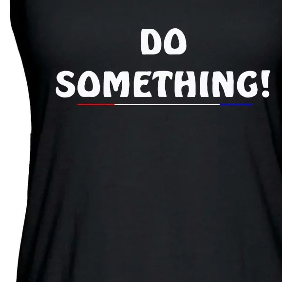 Kamala Harris 2024 Election Michelle Obama Do Something! Ladies Essential Flowy Tank