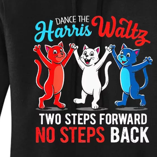 Kamala Harris 2024 Waltz Dance 2 Steps Forward Women's Pullover Hoodie