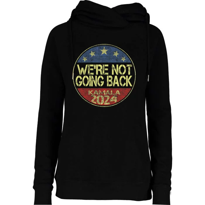 Kamala Harris 2024 For President Campaign Womens Funnel Neck Pullover Hood