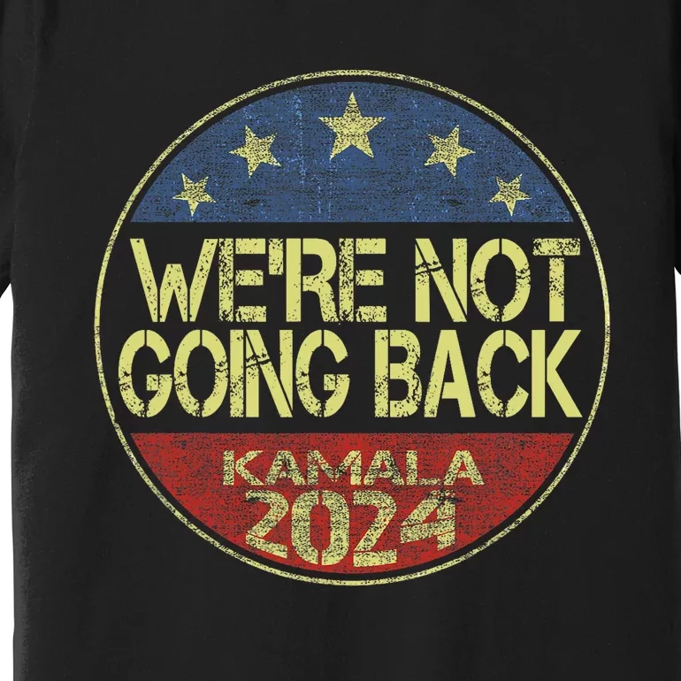 Kamala Harris 2024 For President Campaign Premium T-Shirt