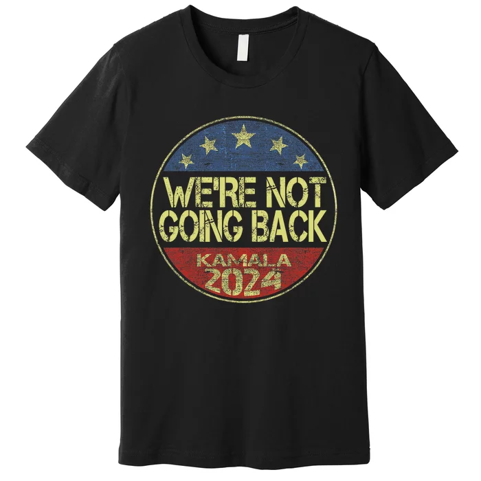 Kamala Harris 2024 For President Campaign Premium T-Shirt