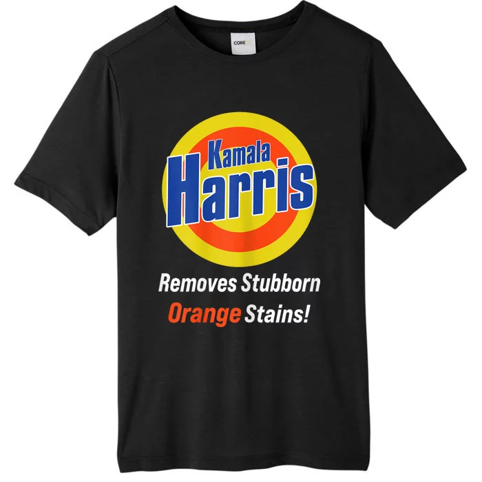 Kamala Harris 2024 Removes Stubborn Orange Stains ChromaSoft Performance T-Shirt