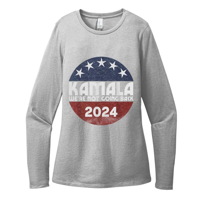 Kamala Harris 2024 President Campaign WeRe Not Going Back Womens CVC Long Sleeve Shirt