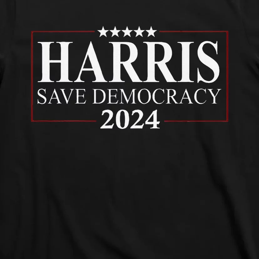 Kamala Harris 2024 Save Our Democracy Vote For President T-Shirt