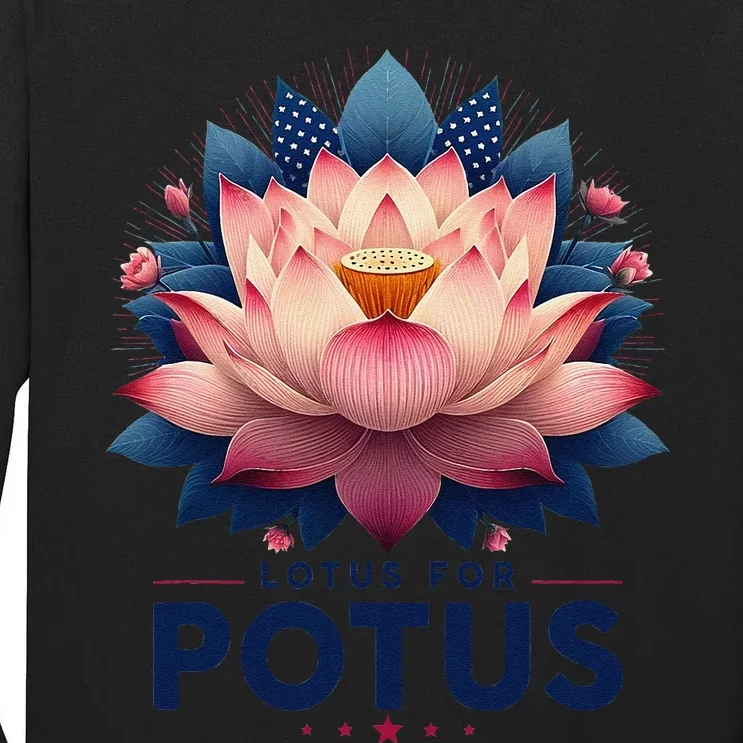 Kamala Harris 2024 Lotus For Potus Trending President Gift Tall Long Sleeve T-Shirt