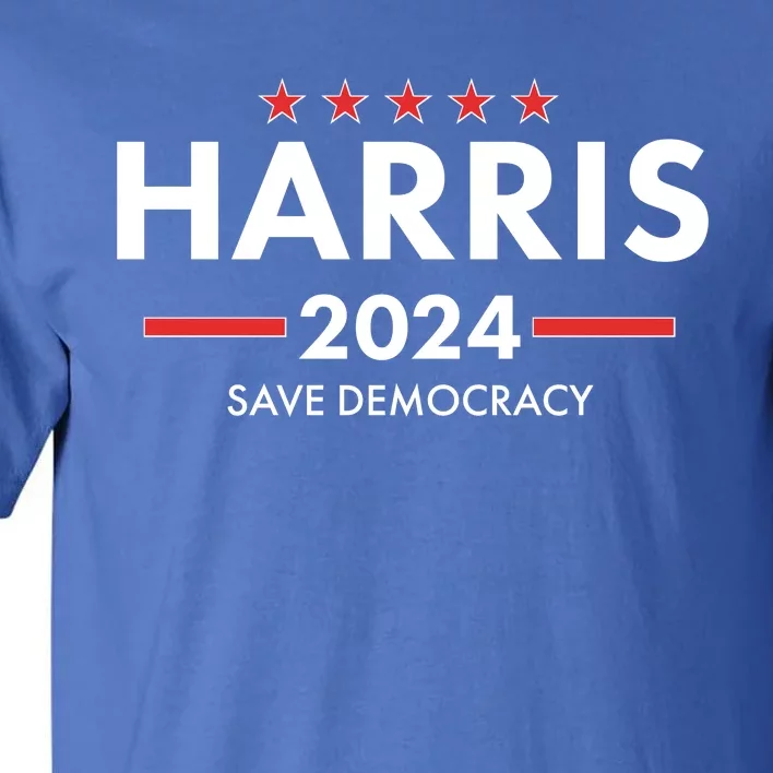 Kamala Harris 2024 Save Democracy Tall T-Shirt