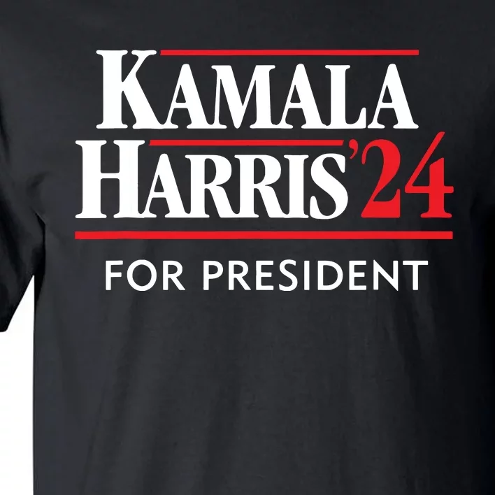 Kamala Harris 24 For President 2024 Tall T-Shirt