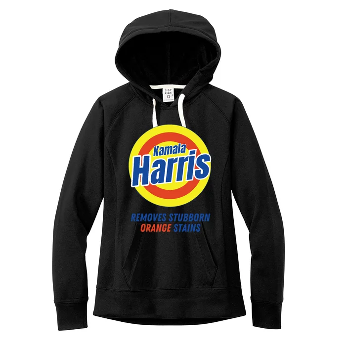 Kamala Harris 2024 Removes Stubborn Orange Stains Funny Vote Women's Fleece Hoodie