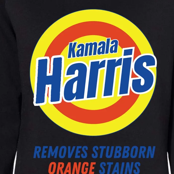 Kamala Harris 2024 Removes Stubborn Orange Stains Funny Vote Womens California Wash Sweatshirt