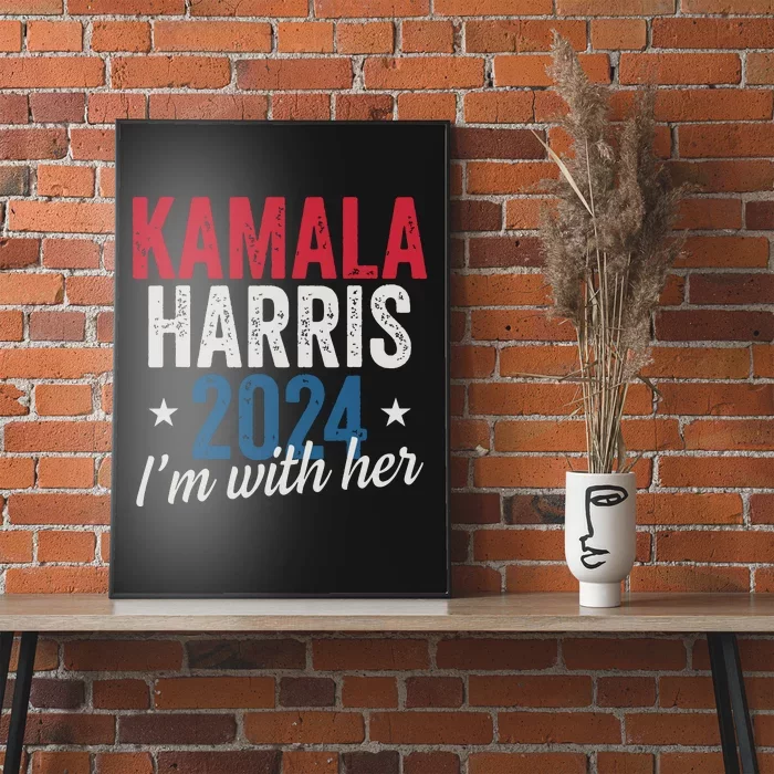 Kamala Harris 2024 Support Im With Her Kamala Harris 2024 Poster