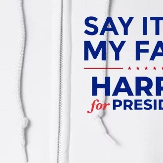 Kamala Harris 2024 Say It To My Face Debate Me Full Zip Hoodie