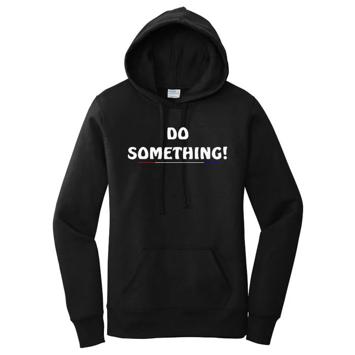 Kamala Harris 2024 Election Michelle Obama Do Something! Women's Pullover Hoodie