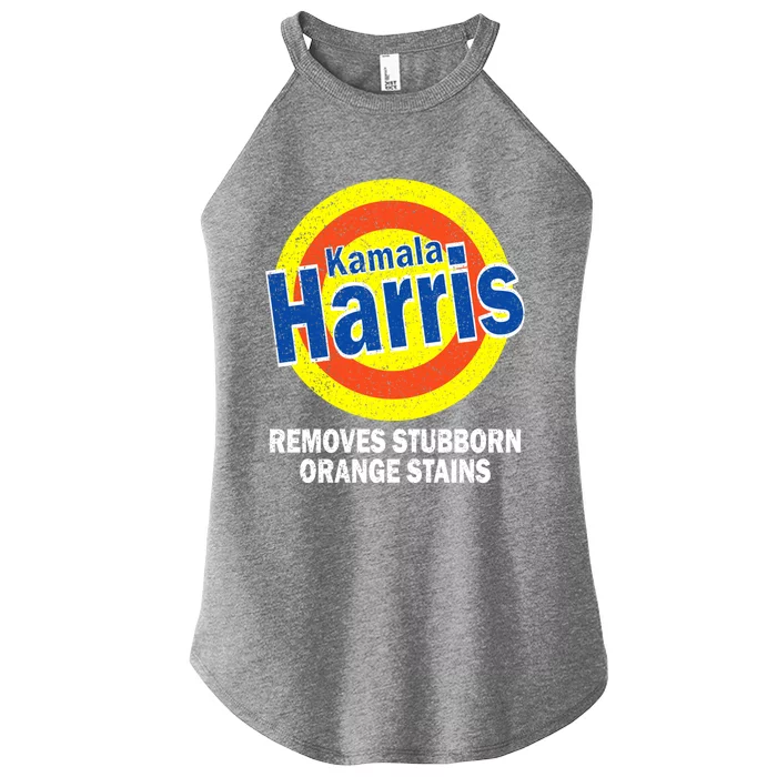 Kamala Harris 2024 Removes Stubborn Orange Stains Funny Gift Women’s Perfect Tri Rocker Tank