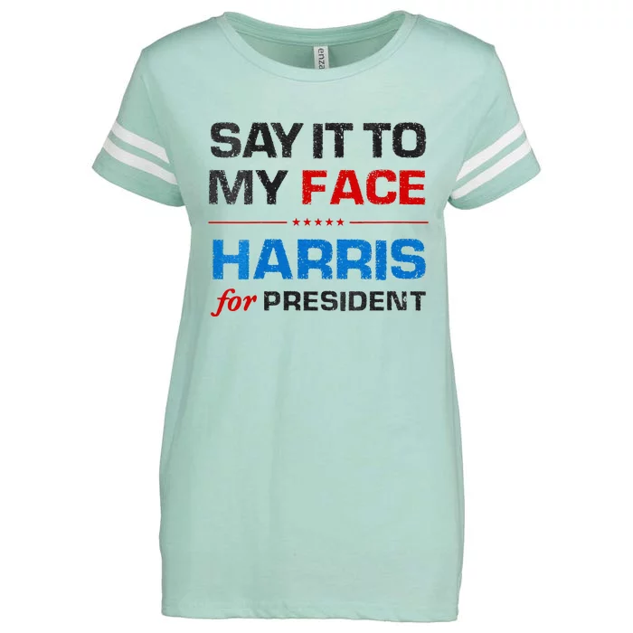 Kamala Harris 2024 Say It To My Face Debate Me Enza Ladies Jersey Football T-Shirt