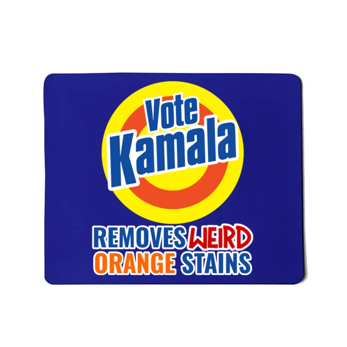 Kamala Harris 2024 Removes Stubborn Weird Orange Stains Great Gift Mousepad