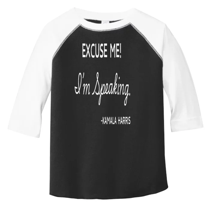 Kamala Harris 2024 Excuse Me IM Speaking Funny Toddler Fine Jersey T-Shirt