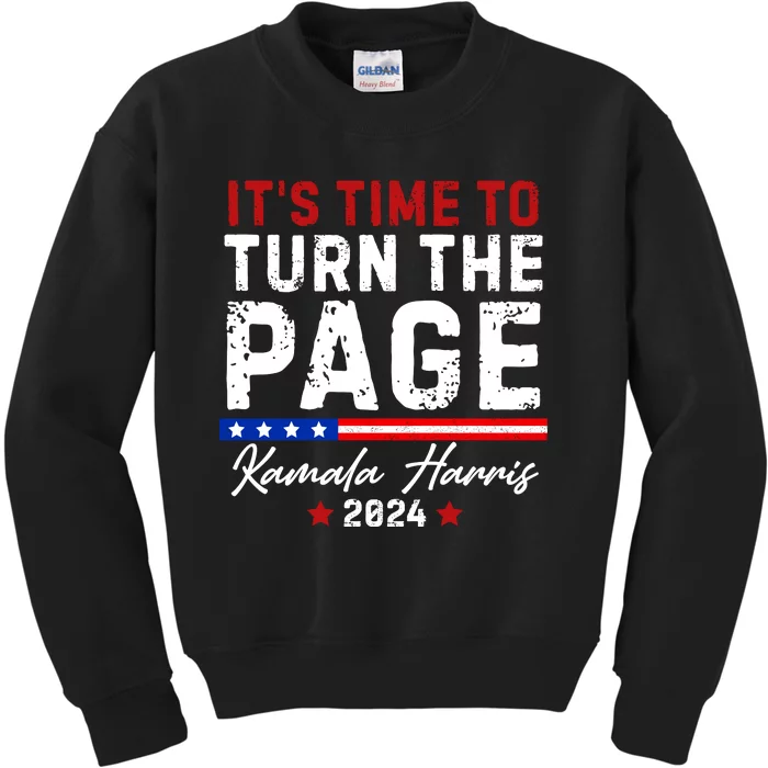 Kamala Harris 2024 ItS Time To Turn Page Kids Sweatshirt