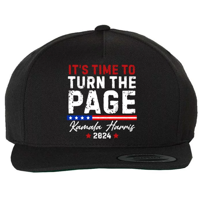 Kamala Harris 2024 ItS Time To Turn Page Wool Snapback Cap