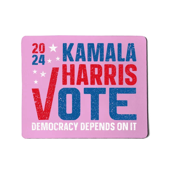 Kamala Harris 2024 Vote Democracy Depends On It Mousepad