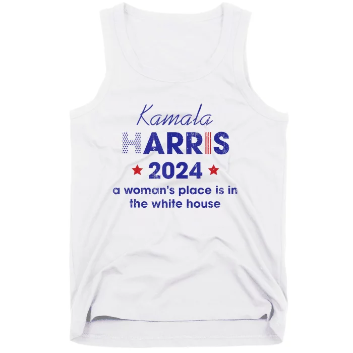 Kamala Harris 2024 A Womans Place Is In The White House Tank Top