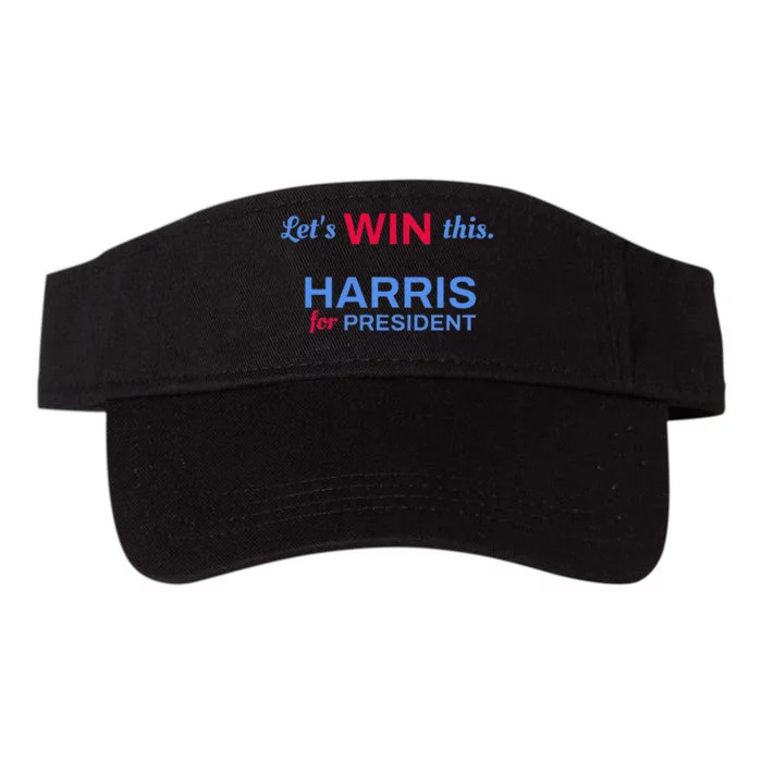 Kamala Harris 2024 LetS Win This Harris For President Valucap Bio-Washed Visor