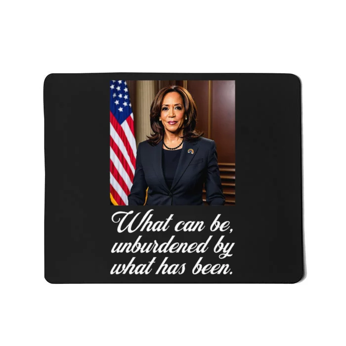 Kamala Harris 2024 Unburdened By What Has Been Mousepad