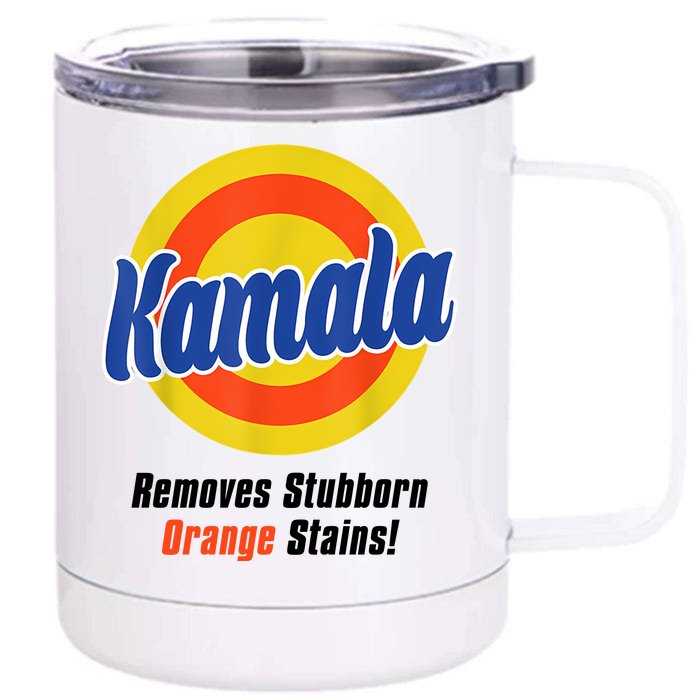 Kamala Harris 2024 Removes Stubborn Stains Funny Front & Back 12oz Stainless Steel Tumbler Cup