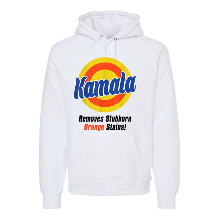 Kamala Harris 2024 Removes Stubborn Stains Funny Premium Hoodie