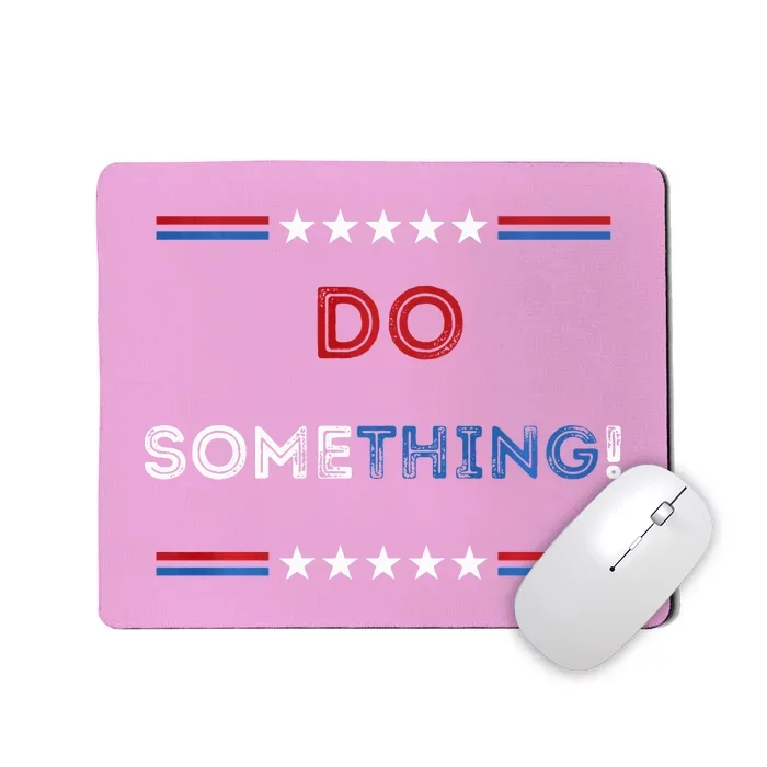 Kamala Harris 2024 Election Michelle Obama Do Something! Long Sleeve Mousepad