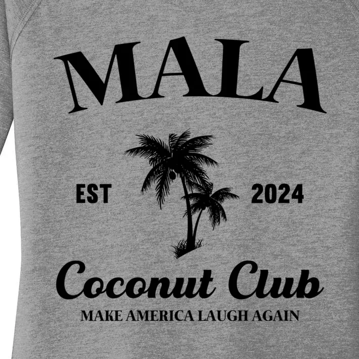 Kamala Harris 2024 For President Mala Make America Laugh Again Coconut Club Women's Perfect Tri Tunic Long Sleeve Shirt