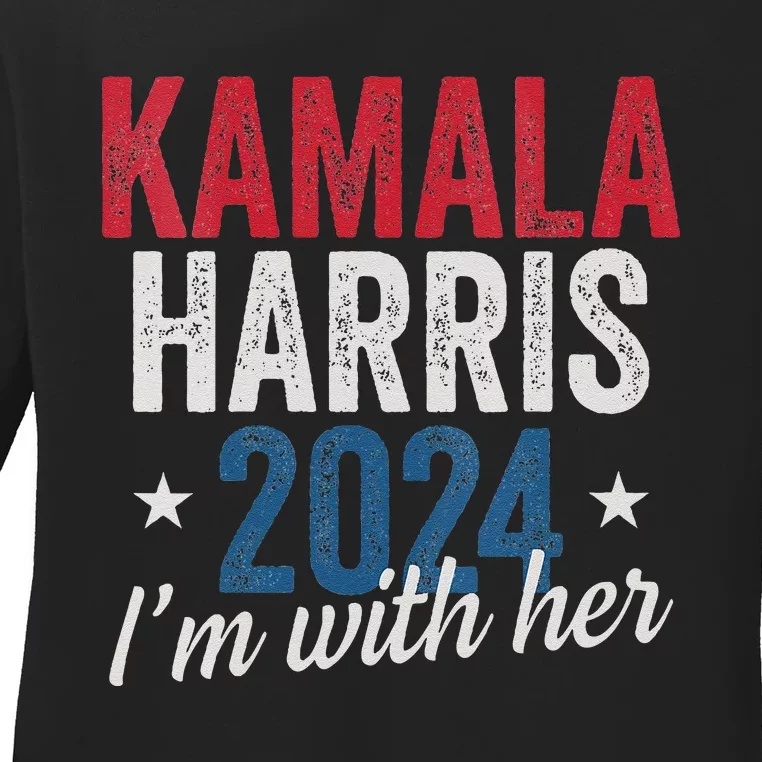 Kamala Harris 2024 Support IM With Her Kamala Harris 2024 Ladies Long Sleeve Shirt