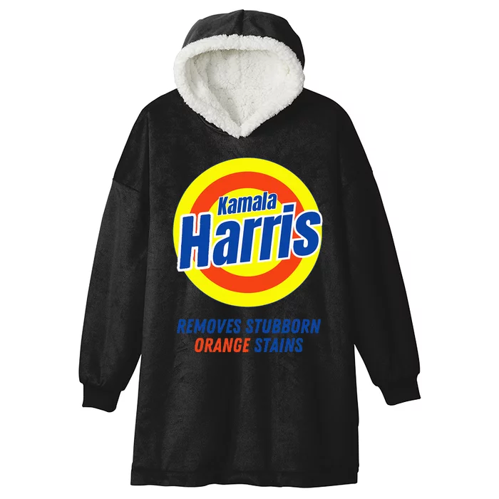 Kamala Harris 2024 Removes Stubborn Orange Stains Funny Vote Hooded Wearable Blanket