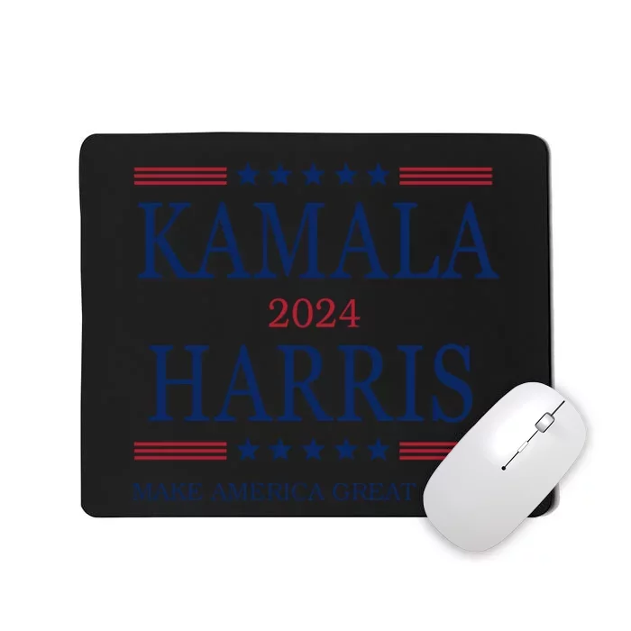 Kamala Harris 2024 Make America Great Again Graphic Mousepad