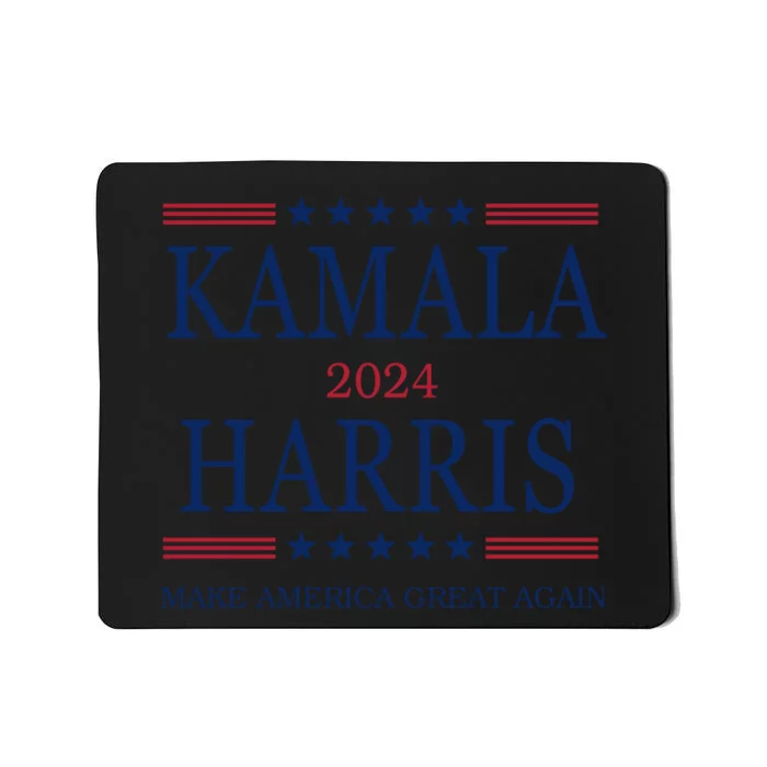 Kamala Harris 2024 Make America Great Again Graphic Mousepad