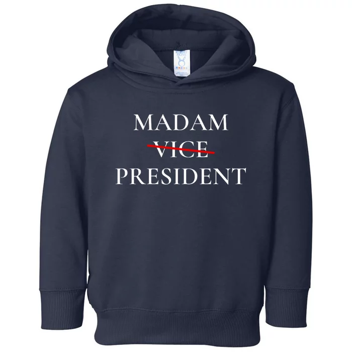 Kamala Harris 2024 Madam President Toddler Hoodie