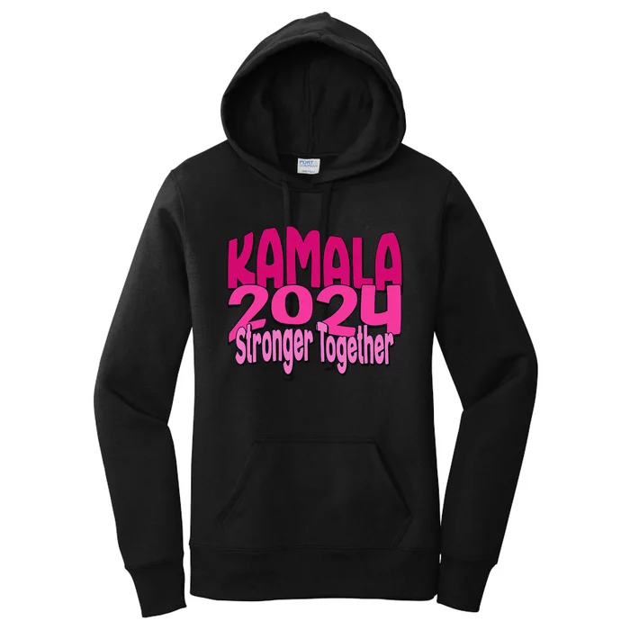 Kamala Harris 2024 Stronger Together Election Women's Pullover Hoodie