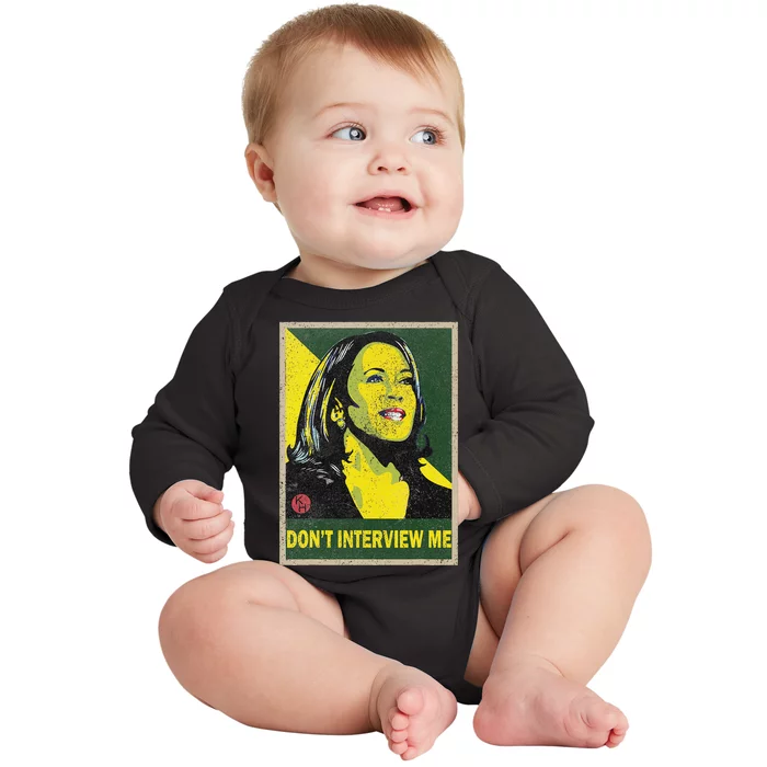 Kamala Harris 2024 Don’T Interview Me Election Republican Baby Long Sleeve Bodysuit