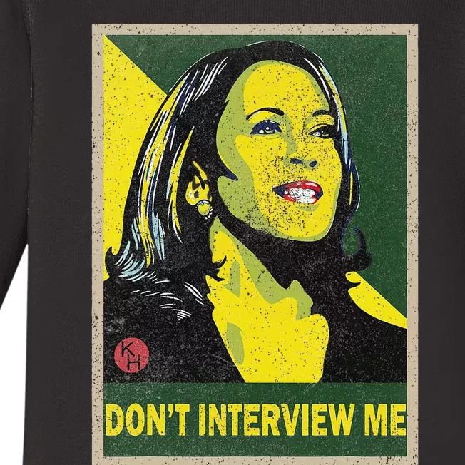 Kamala Harris 2024 Don’T Interview Me Election Republican Baby Long Sleeve Bodysuit