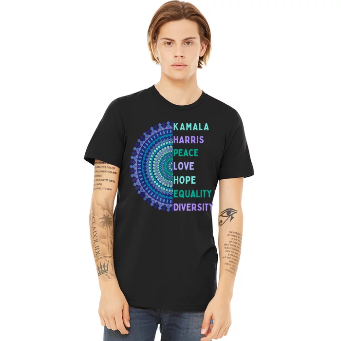 Kamala Harris 2024. Peace Love Hope Equality Diversity Premium T-Shirt