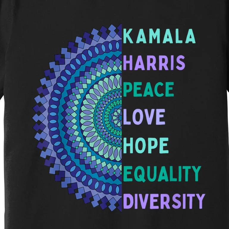 Kamala Harris 2024. Peace Love Hope Equality Diversity Premium T-Shirt