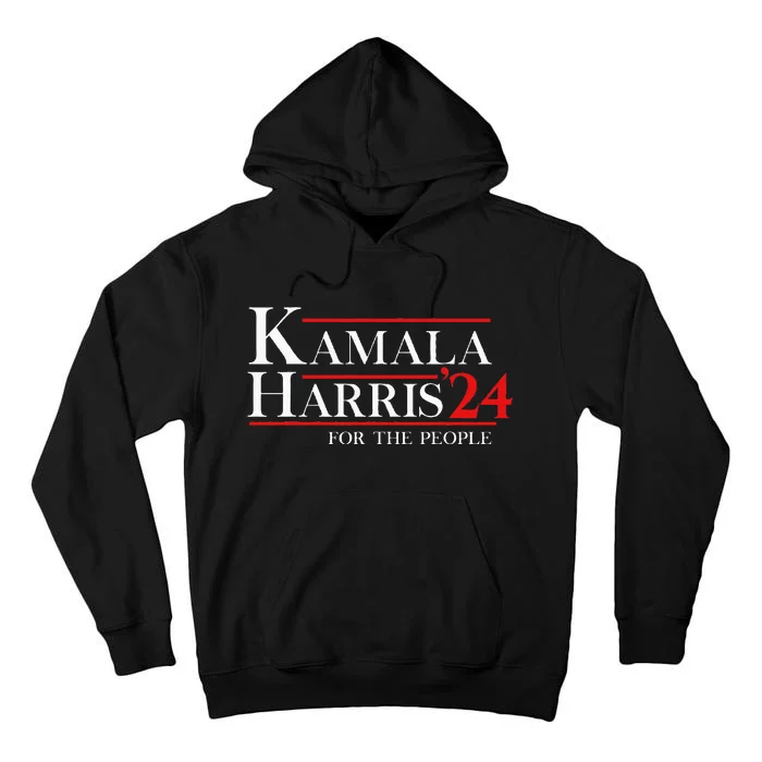 Kamala Harris 24 For The People Tall Hoodie