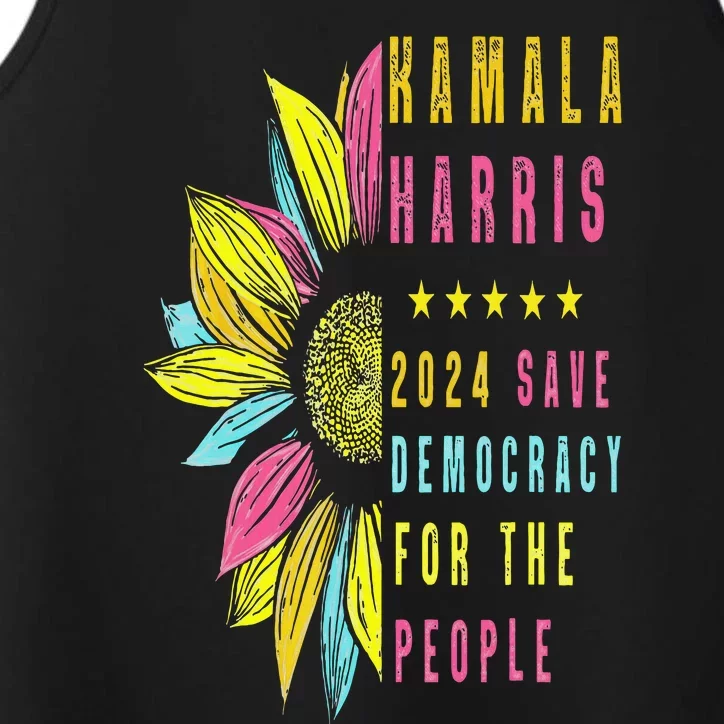 Kamala Harris 2024 Save Democracy For The People Sunflower Performance Tank