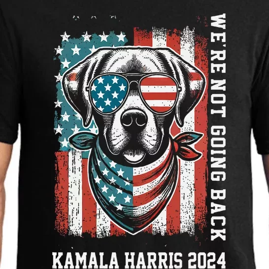 Kamala Harris 2024  We Are Not Going Back Slogan Pajama Set