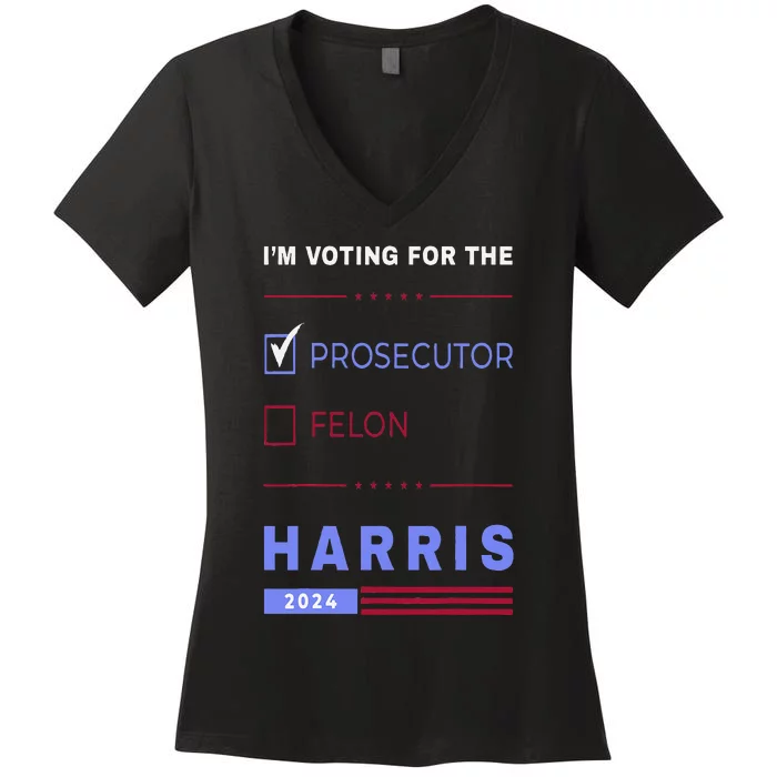 Kamala Harris 2024 IM Voting For The Prosecutor. Vote Blue Women's V-Neck T-Shirt