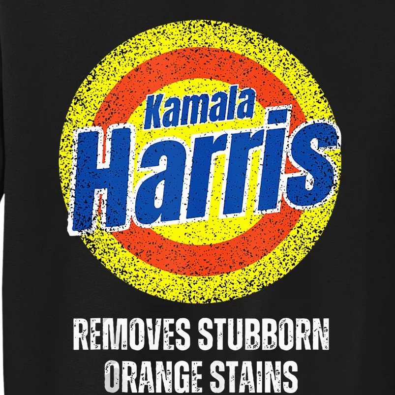 Kamala Harris 2024 Vote Detergent Funny Antitrump Tall Sweatshirt