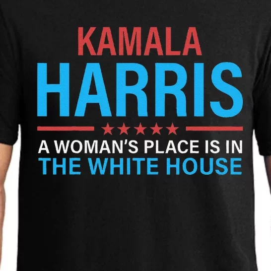 Kamala Harris 2024 A WomanS Place Is In The White House Gift Pajama Set