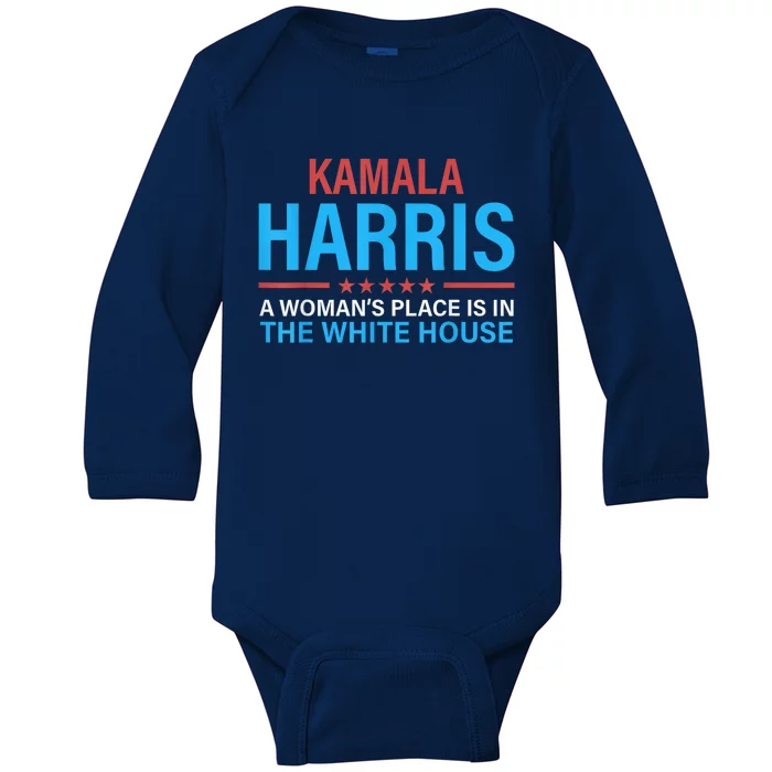 Kamala Harris 2024 A WomanS Place Is In The White House President Kamalaharris Baby Long Sleeve Bodysuit